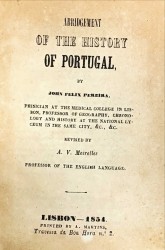 ABRIDGEMENT OF THE HISTORY OF PORTUGAL. Revised by A. V. Meirelles.
